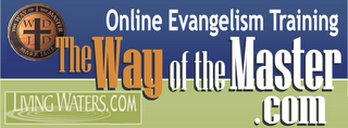 Way of the Master ~ Evangelism Training