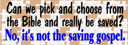 Picky or Different Gospel?
